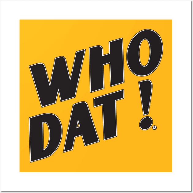 Retro Who Dat 1983 Wall Art by WDIpaypal@ynotcall.com